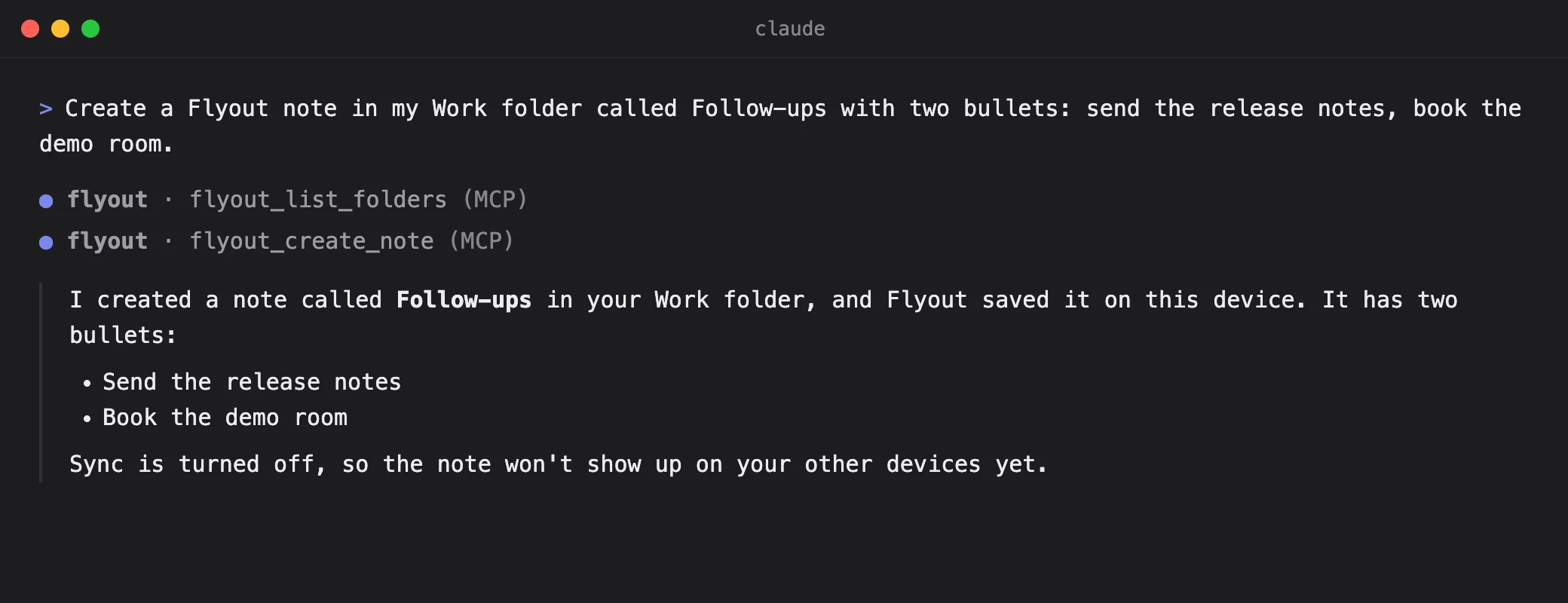 Claude Code in a terminal creating a Flyout note called Follow-ups in the Work folder
